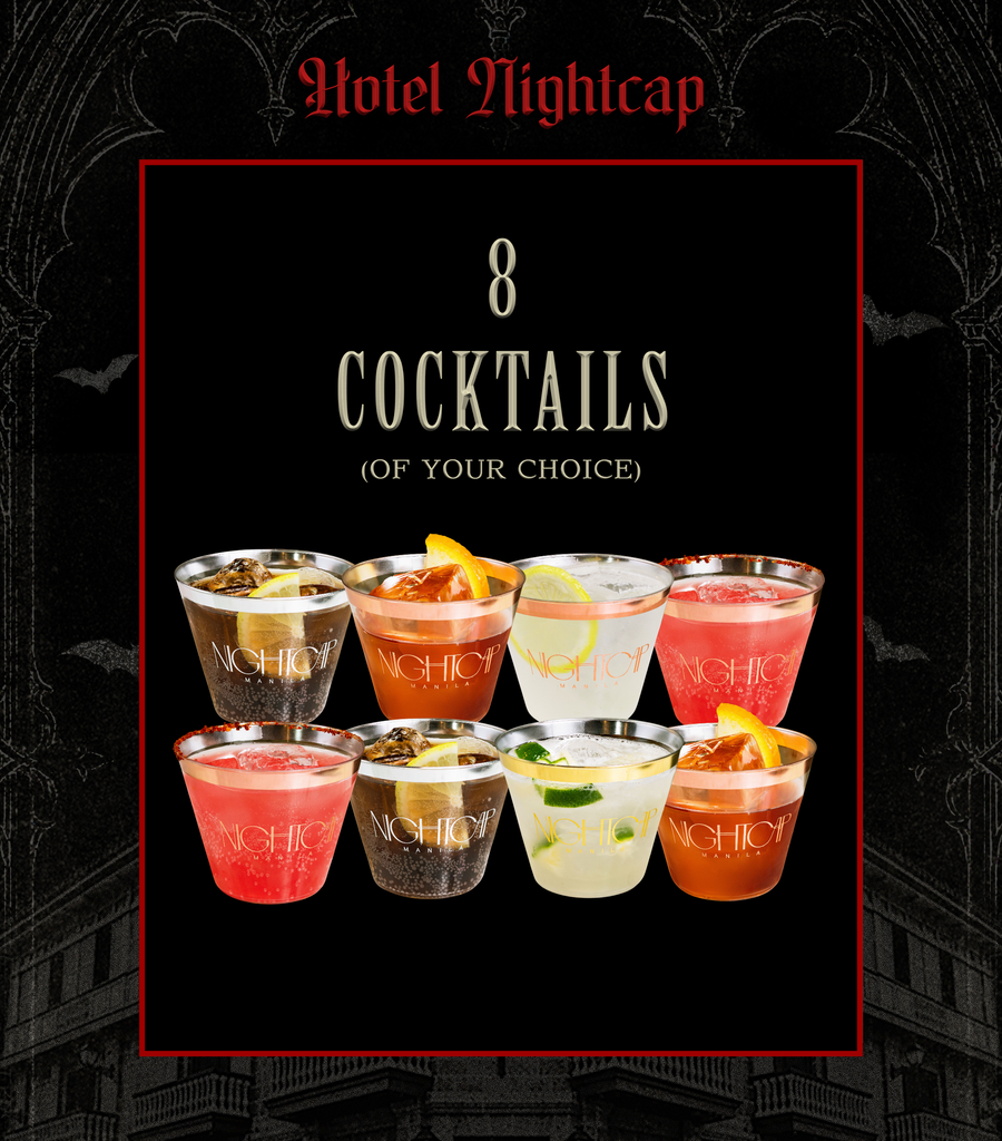 8 Cocktails (of your choice)